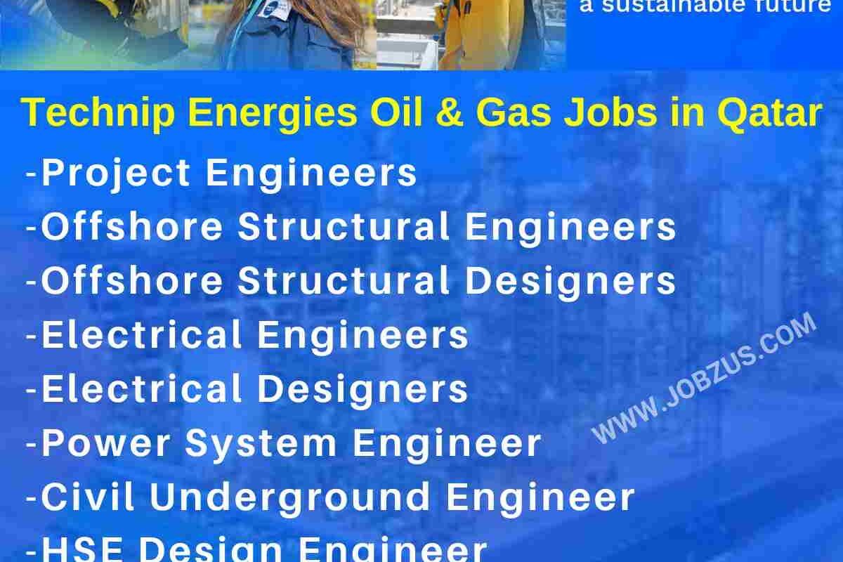 Technip Energies Oil Gas Jobs Opportunities In Qatar JobzUS