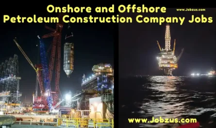 Onshore and Offshore Petroleum Construction Company Jobs
