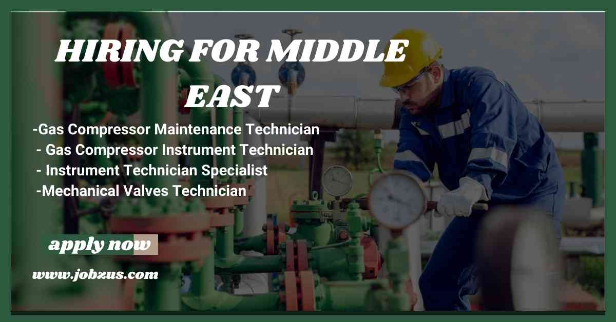 Gas Compressor Maintenance Technician Jobs Middle East