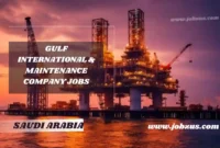 Gulf Drilling & Maintenance Company Jobs Saudi Arabia