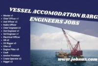 Numerous Positions for Accommodation Barge Engineers Jobs